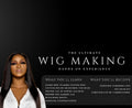 Ultimate wig class (all included)
